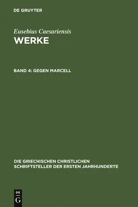 Eusebius Caesariensis |  Gegen Marcell | Buch |  Sack Fachmedien