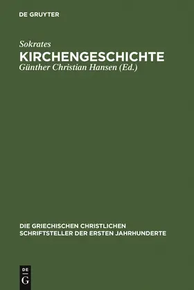 Sokrates / Hansen | Kirchengeschichte | Buch | 978-3-11-017318-5 | www.sack.de
