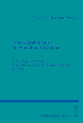 Gómez-González / Mackenzie |  A New Architecture for Functional Grammar | Buch |  Sack Fachmedien