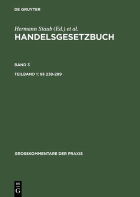 Dannecker / Hommelhoff / Hüffer | Tlbd 1: §§ 238-289. Tlbd 2: §§ 290-342a | Buch | 978-3-11-017378-9 | sack.de