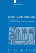 Bertau / Glauch |  Schrift - Macht - Heiligkeit | Buch |  Sack Fachmedien