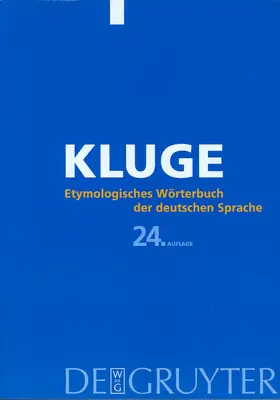 Kluge |  Etymologisches Wörterbuch der deutschen Sprache | Buch |  Sack Fachmedien