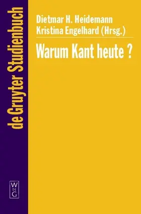 Engelhard / Heidemann |  Warum Kant heute? | Buch |  Sack Fachmedien