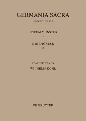 Kohl |  Die Bistümer der Kirchenprovinz Köln. Das Bistum Münster 7,2: Die Diözese | Buch |  Sack Fachmedien