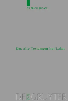 Rusam |  Das Alte Testament bei Lukas | Buch |  Sack Fachmedien