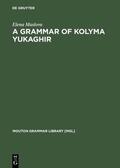 Maslova |  A Grammar of Kolyma Yukaghir | Buch |  Sack Fachmedien