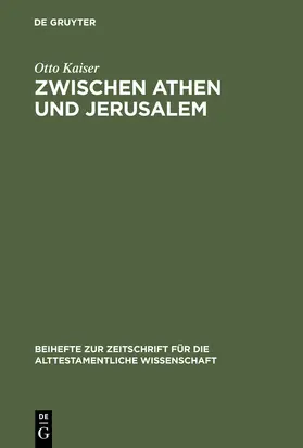 Kaiser |  Zwischen Athen und Jerusalem | Buch |  Sack Fachmedien