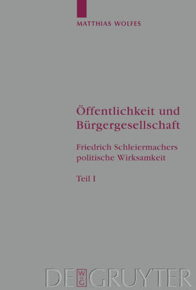 Wolfes | Öffentlichkeit und Bürgergesellschaft | Buch | 978-3-11-017579-0 | sack.de