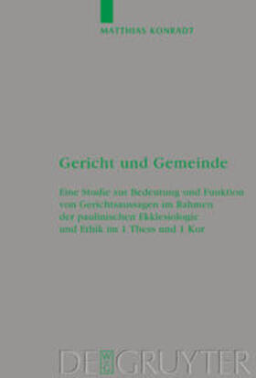 Konradt | Gericht und Gemeinde | Buch | 978-3-11-017596-7 | sack.de