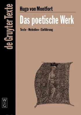 Hugo von Montfort / Hofmeister |  Das poetische Werk | Buch |  Sack Fachmedien