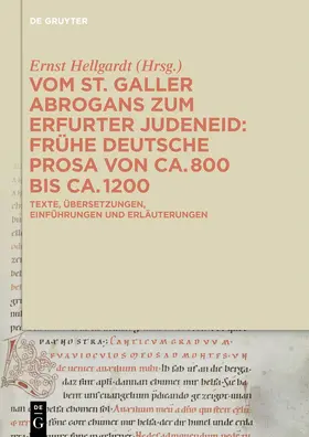 Hellgardt | Vom St. Galler Abrogans zum Erfurter Judeneid | Buch | 978-3-11-017610-0 | www.sack.de
