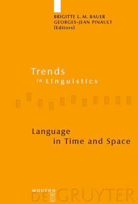 Pinault / Bauer | Language in Time and Space | Buch | 978-3-11-017648-3 | sack.de