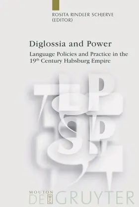 Rindler Schjerve |  Diglossia and Power | Buch |  Sack Fachmedien