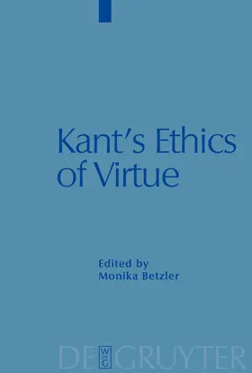 Betzler |  Kant's Ethics of Virtue | Buch |  Sack Fachmedien