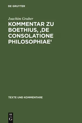 Gruber |  Kommentar zu Boethius, 'De consolatione philosophiae' | Buch |  Sack Fachmedien