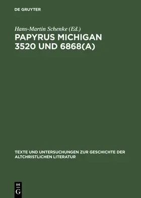 Schenke |  Papyrus Michigan 3520 und 6868(a) | Buch |  Sack Fachmedien