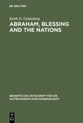 Grüneberg |  Abraham, Blessing and the Nations | Buch |  Sack Fachmedien