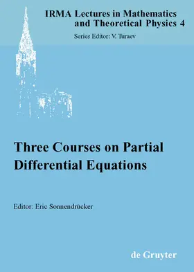 Sonnendrücker | Three Courses on Partial Differential Equations | Buch | 978-3-11-017958-3 | sack.de