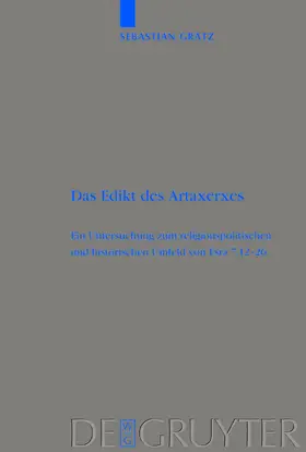 Grätz | Das Edikt des Artaxerxes | Buch | 978-3-11-017967-5 | sack.de