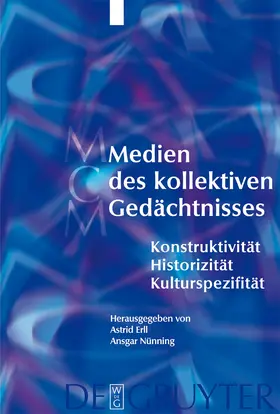 Erll / Nünning |  Medien des kollektiven Gedächtnisses | Buch |  Sack Fachmedien