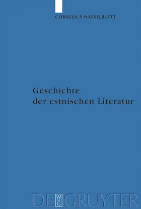 Hasselblatt | Geschichte der estnischen Literatur | Buch | 978-3-11-018025-1 | sack.de