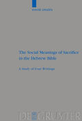 Janzen |  The Social Meanings of Sacrifice in the Hebrew Bible | Buch |  Sack Fachmedien