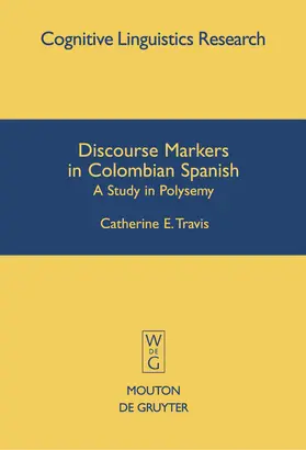 Travis |  Discourse Markers in Colombian Spanish | Buch |  Sack Fachmedien