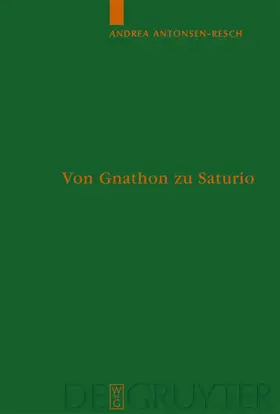 Antonsen-Resch |  Von Gnathon zu Saturio | Buch |  Sack Fachmedien