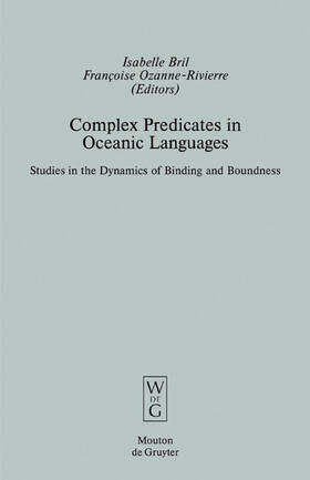 Ozanne-Rivierre / Bril | Complex Predicates in Oceanic Languages | Buch | sack.de