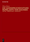 Kern |  Die Sangspruchdichtung Rumelants von Sachsen | Buch |  Sack Fachmedien