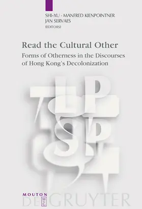 Shi-xu / Servaes / Kienpointner | Read the Cultural Other | Buch | 978-3-11-018268-2 | sack.de