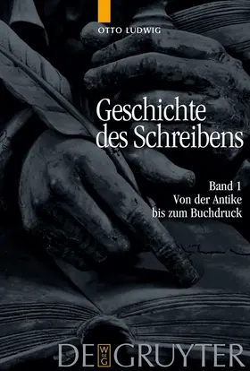 Ludwig | Von der Antike bis zum Buchdruck | Buch | 978-3-11-018301-6 | sack.de