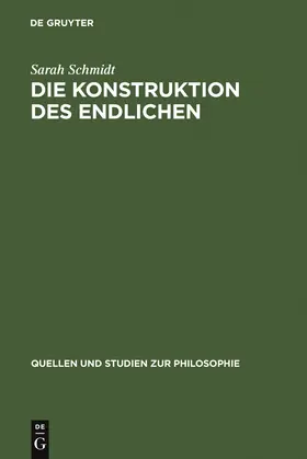 Schmidt |  Die Konstruktion des Endlichen | Buch |  Sack Fachmedien