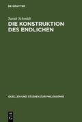 Schmidt |  Die Konstruktion des Endlichen | Buch |  Sack Fachmedien