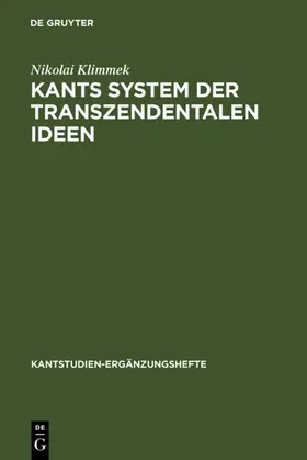 Klimmek | Kants System der transzendentalen Ideen | Buch | 978-3-11-018349-8 | www.sack.de