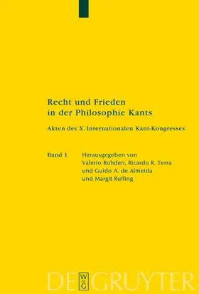 Terra / Rohden / Ruffing | Recht und Frieden in der Philosophie Kants | Buch | 978-3-11-018368-9 | www.sack.de