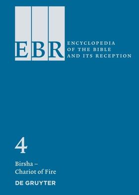 Allison / Furey / Leppin | Encyclopedia of the Bible and Ist Reception (EBR) | Buch | 978-3-11-018372-6 | sack.de
