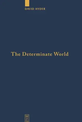 Hyder |  The Determinate World | Buch |  Sack Fachmedien