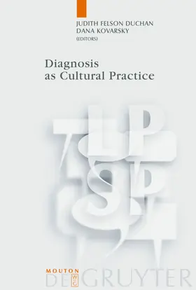 Kovarsky / Felson Duchan |  Diagnosis as Cultural Practice | Buch |  Sack Fachmedien