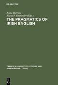 Schneider / Barron |  The Pragmatics of Irish English | Buch |  Sack Fachmedien
