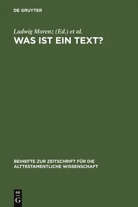 Schorch / Morenz | Was ist ein Text? | Buch | 978-3-11-018496-9 | sack.de