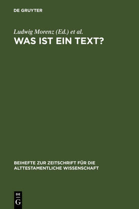 Schorch / Morenz | Was ist ein Text? | Buch | 978-3-11-018496-9 | sack.de