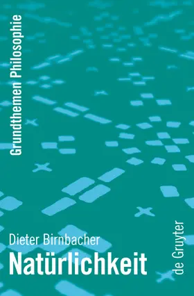 Birnbacher |  Natürlichkeit | Buch |  Sack Fachmedien