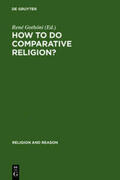 Gothóni |  How to do Comparative Religion? | Buch |  Sack Fachmedien