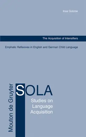 Gülzow | The Acquisition of Intensifiers | Buch | 978-3-11-018591-1 | sack.de