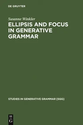 Winkler | Ellipsis and Focus in Generative Grammar | Buch | 978-3-11-018601-7 | sack.de