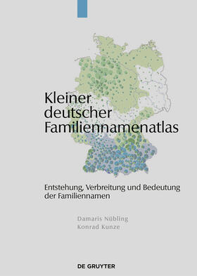 Nübling / Kunze |  Kleiner deutscher Familiennamenatlas | Buch |  Sack Fachmedien