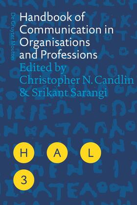 Sarangi / Candlin | Handbook of Communication in Organisations and Professions | Buch | 978-3-11-018831-8 | sack.de