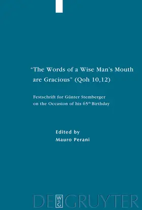 Perani | "The Words of a Wise Man's Mouth are Gracious" (Qoh 10,12) | Buch | 978-3-11-018849-3 | sack.de