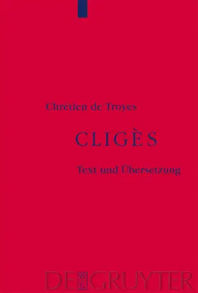 Chrétien de Troyes | Cligès | Buch | 978-3-11-018854-7 | www.sack.de